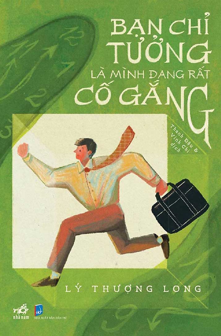 [Review] Bạn chỉ tưởng là mình đang rất cố gắng - Lý Thượng Long